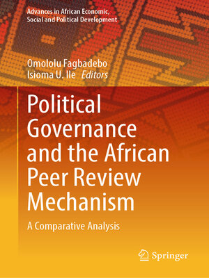 cover image of Political Governance and the African Peer Review Mechanism